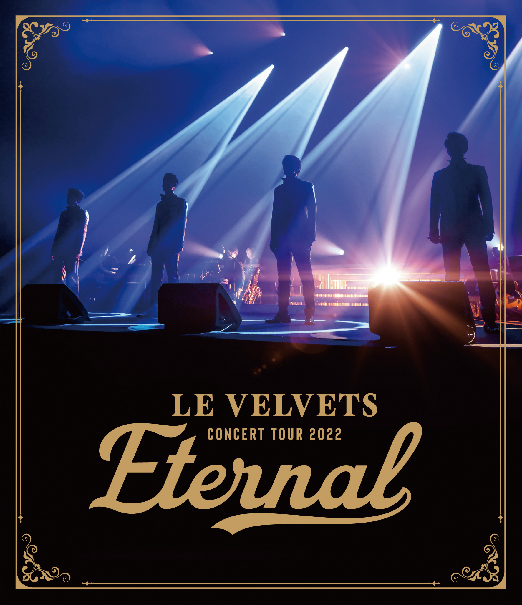 Blu-ray／DVD「LE VELVETS CONCERT TOUR 2022～Eternal～」