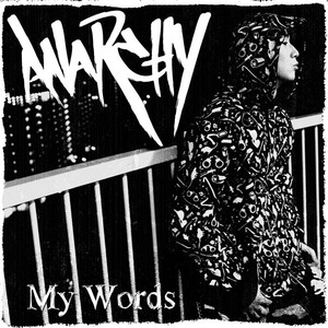 ANARCHY - MY WORDS (RRR-1005)