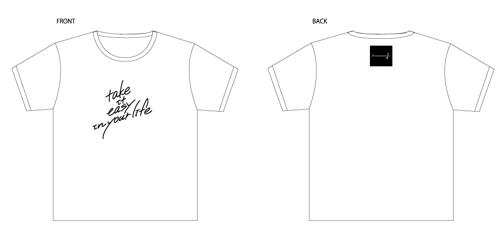 take it easy in your lifeTシャツ 白