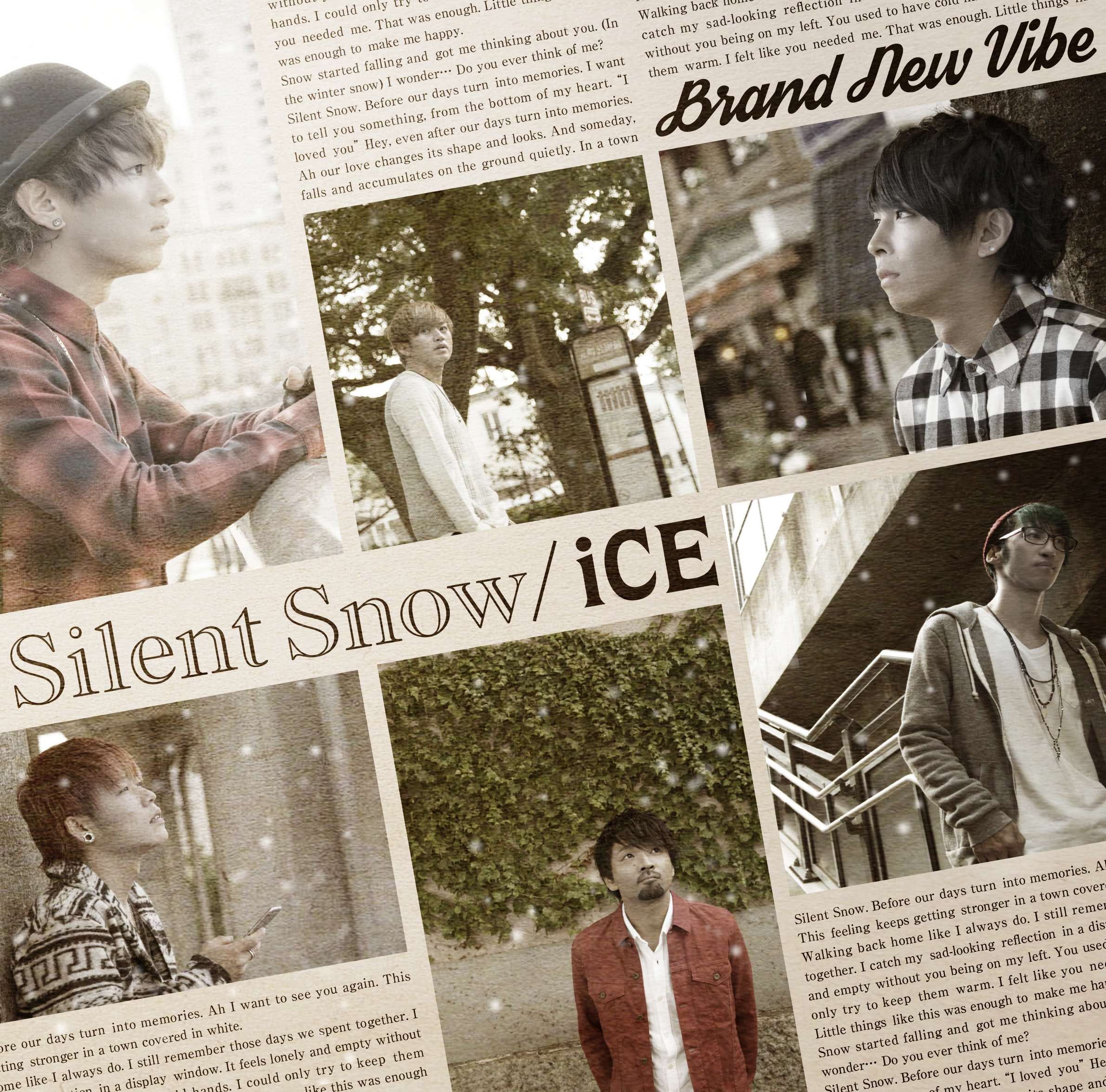 11/4発売 New Single『Silent Snow / iCE』(ご予約商品)